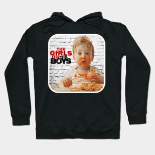 The Girls on The Boys, baby Hoodie